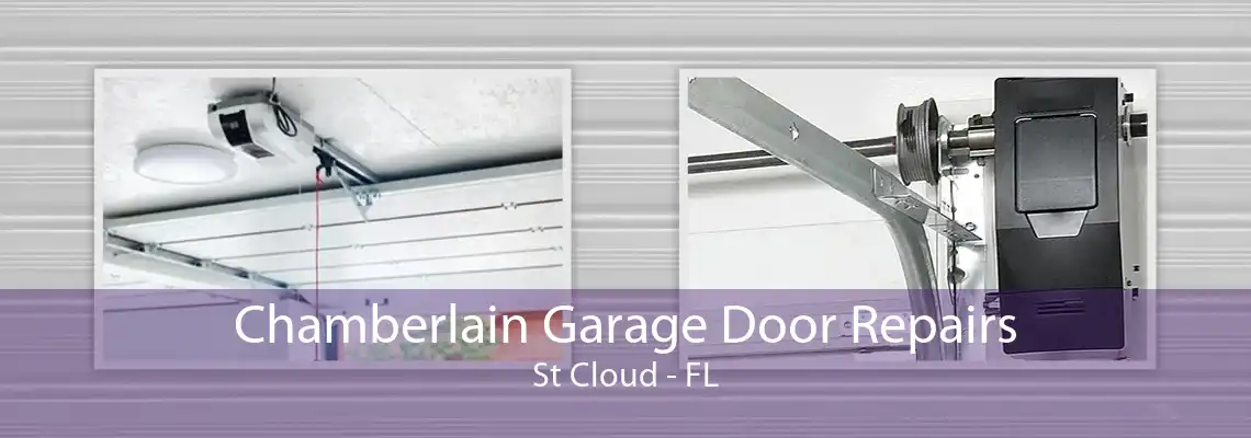 Chamberlain Garage Door Repairs St Cloud - FL