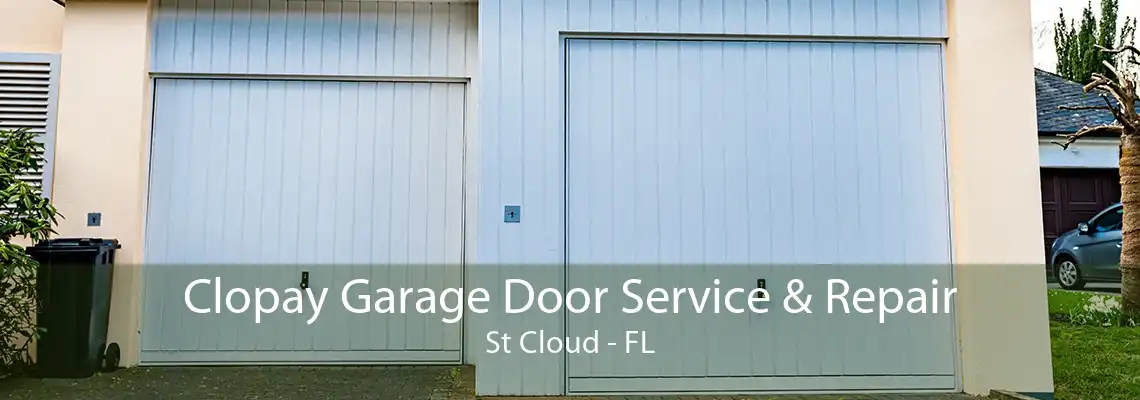 Clopay Garage Door Service & Repair St Cloud - FL