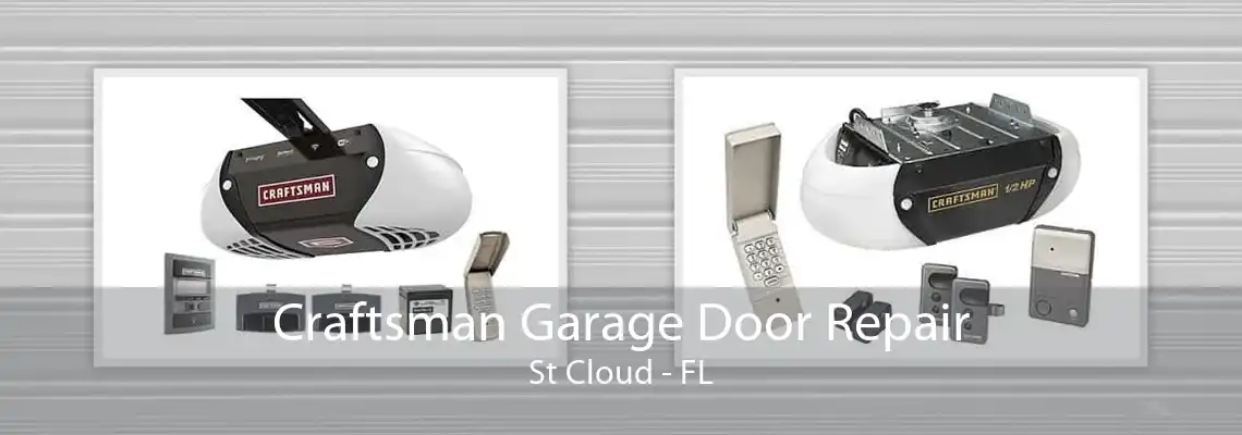 Craftsman Garage Door Repair St Cloud - FL