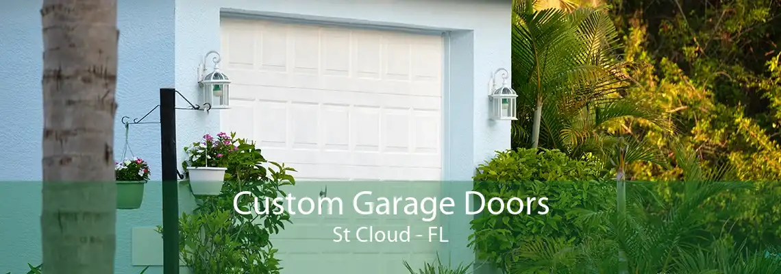 Custom Garage Doors St Cloud - FL