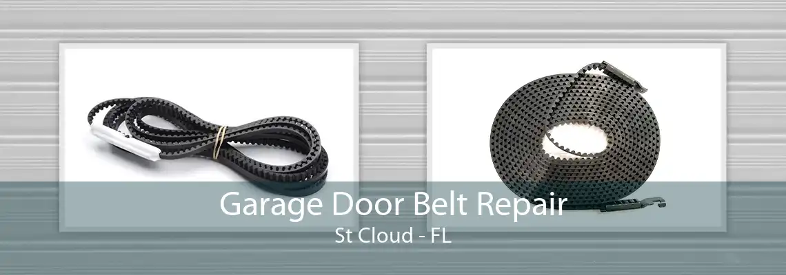 Garage Door Belt Repair St Cloud - FL