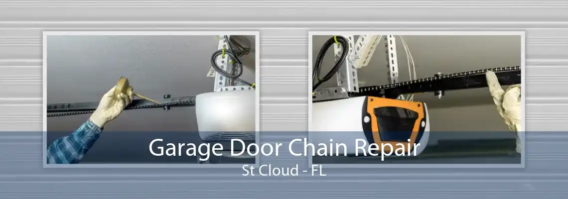 Garage Door Chain Repair St Cloud - FL