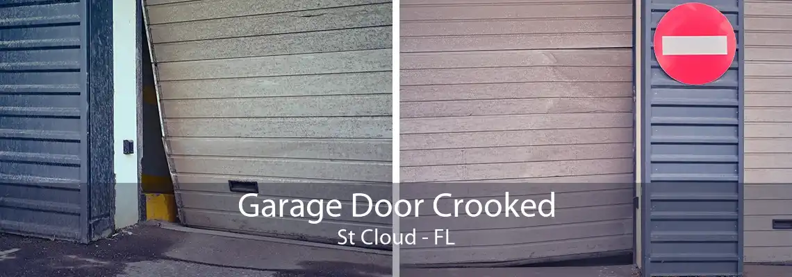 Garage Door Crooked St Cloud - FL