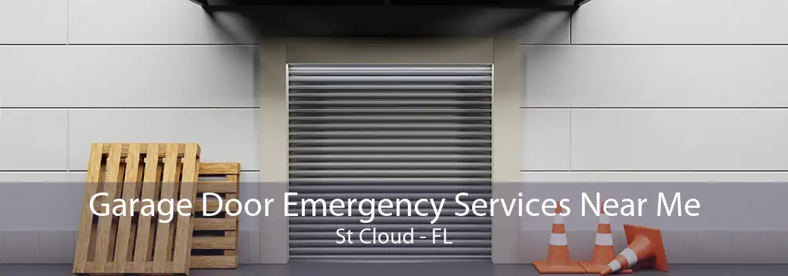 Garage Door Emergency Services Near Me St Cloud - FL