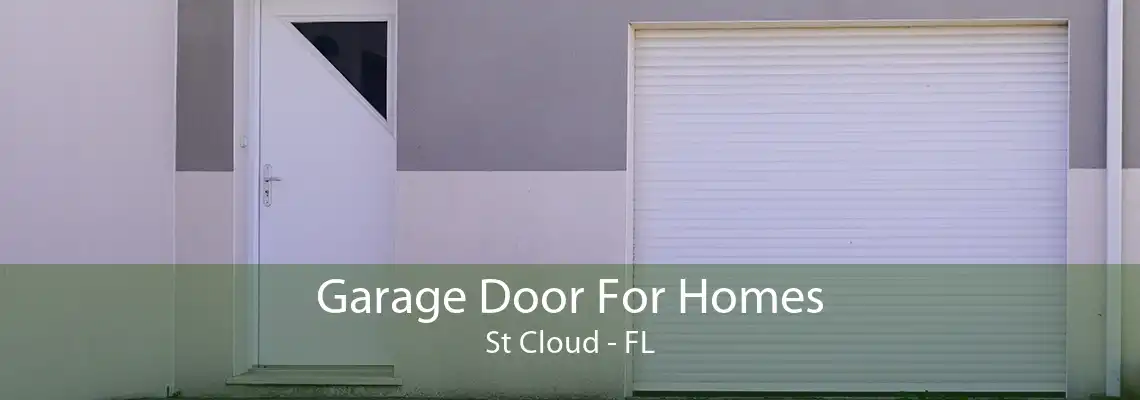 Garage Door For Homes St Cloud - FL