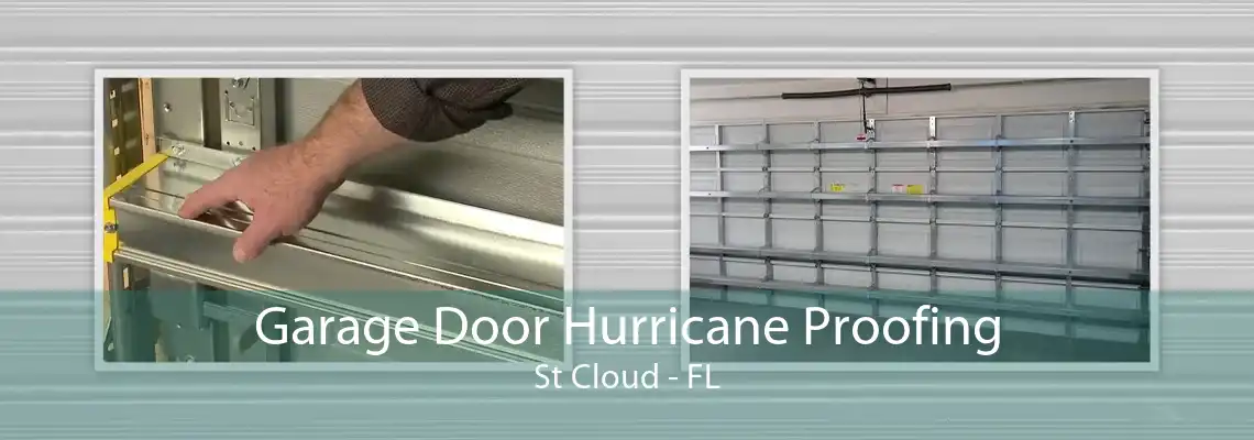 Garage Door Hurricane Proofing St Cloud - FL