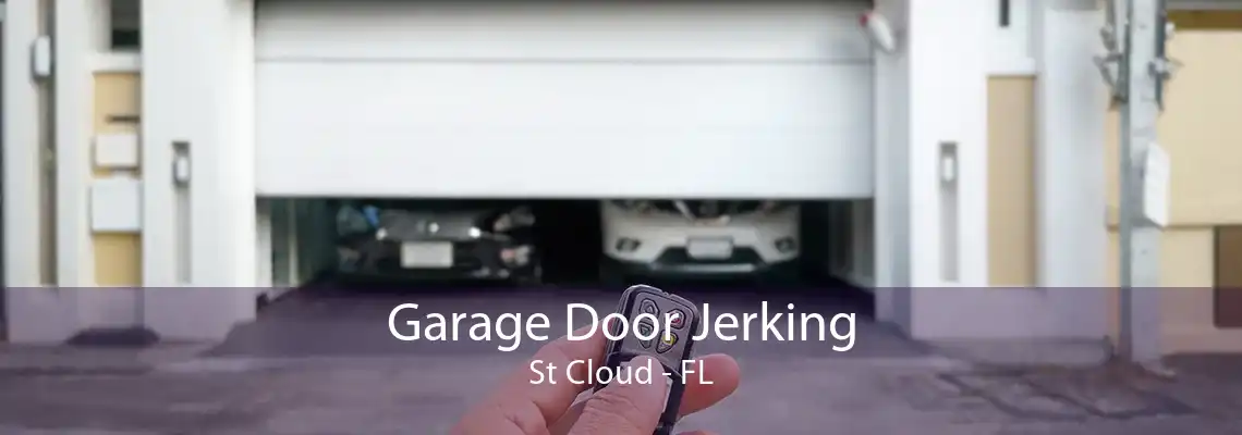 Garage Door Jerking St Cloud - FL