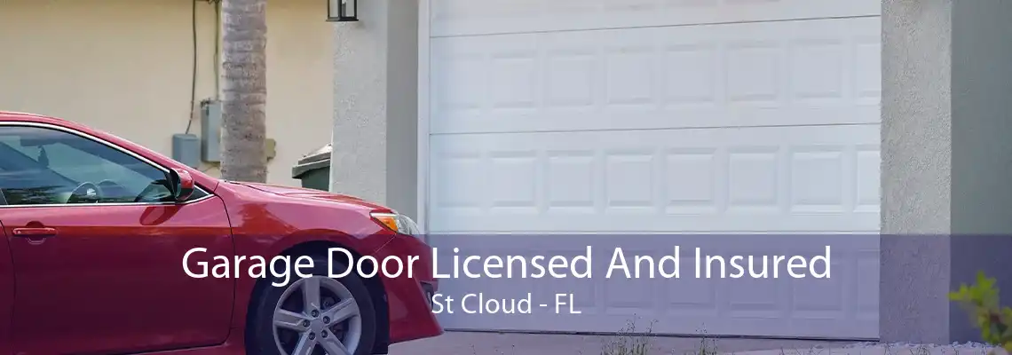 Garage Door Licensed And Insured St Cloud - FL