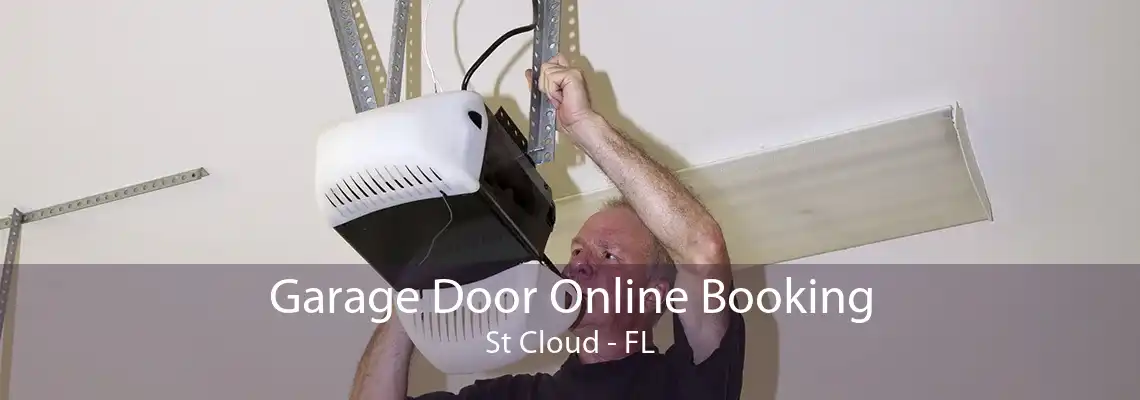 Garage Door Online Booking St Cloud - FL