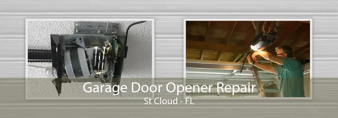 Garage Door Opener Repair St Cloud - FL