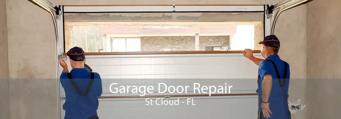 Garage Door Repair St Cloud - FL