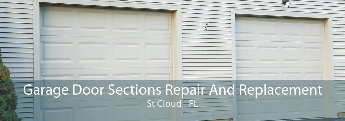 Garage Door Sections Repair And Replacement St Cloud - FL