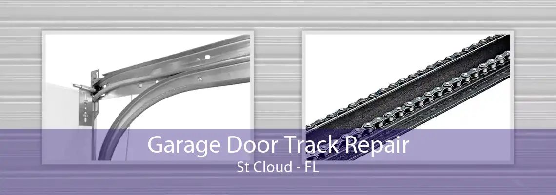 Garage Door Track Repair St Cloud - FL