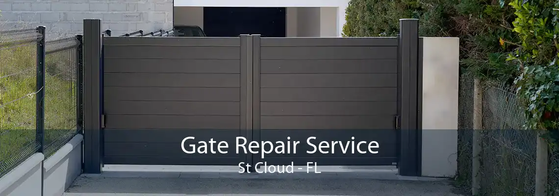 Gate Repair Service St Cloud - FL