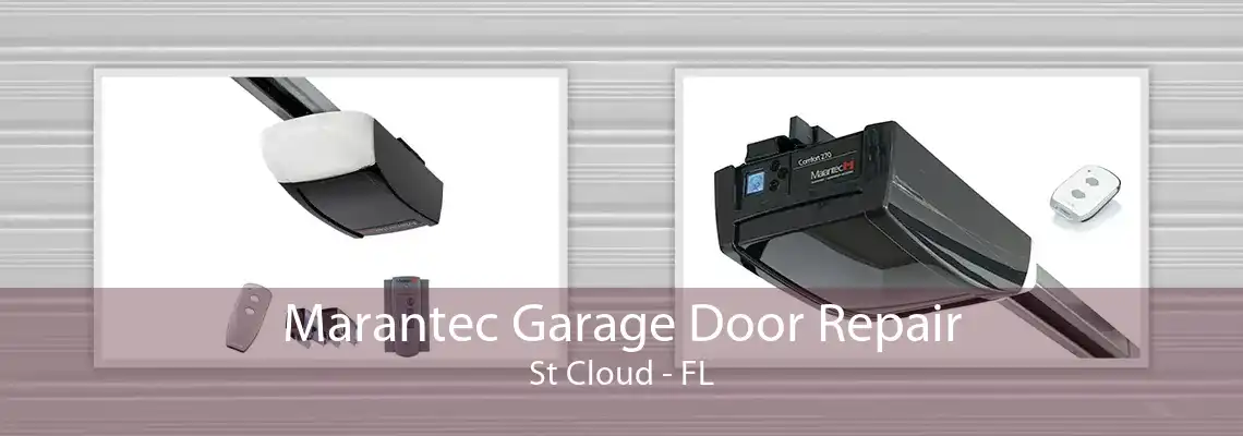 Marantec Garage Door Repair St Cloud - FL