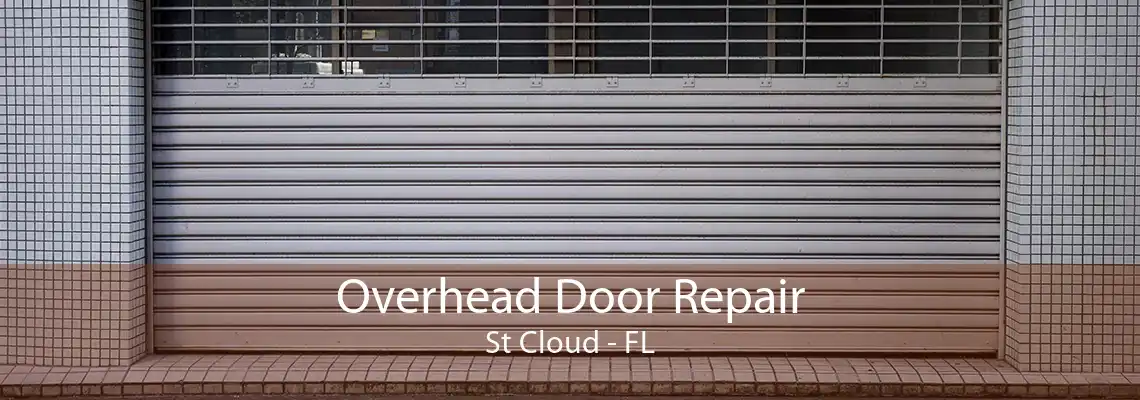 Overhead Door Repair St Cloud - FL