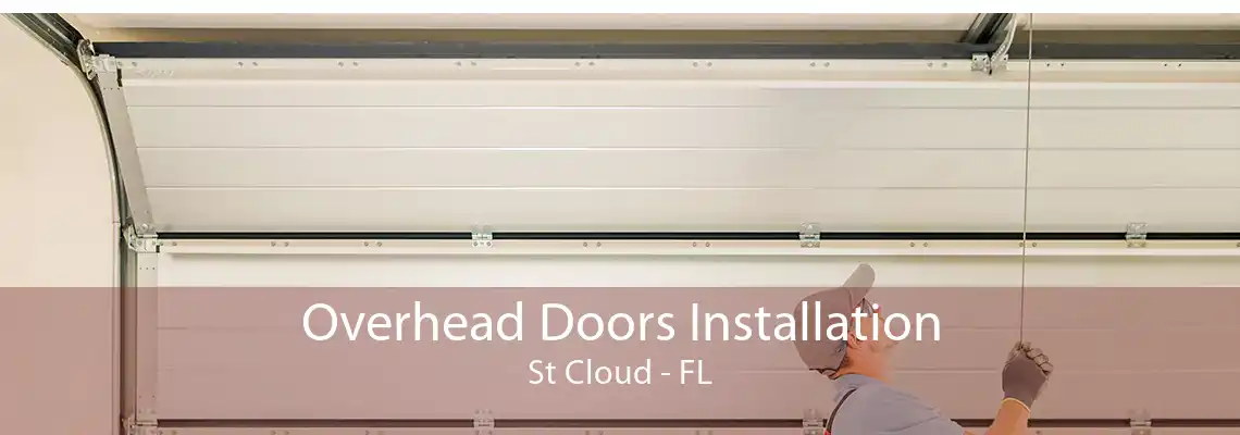 Overhead Doors Installation St Cloud - FL