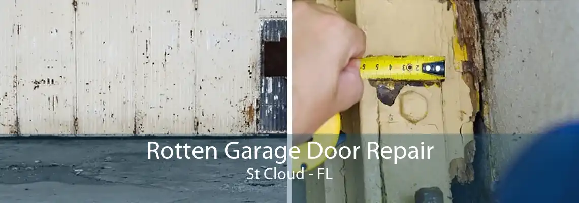 Rotten Garage Door Repair St Cloud - FL